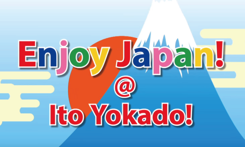 Enjoy Japan! @ Ito-Yokado